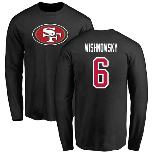 Men San Francisco 49ers Black Mitch Wishnowsky Name and Number Logo #6 Long Sleeve NFL T Shirt